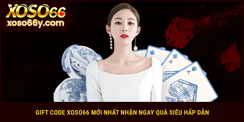 Gift code xoso66