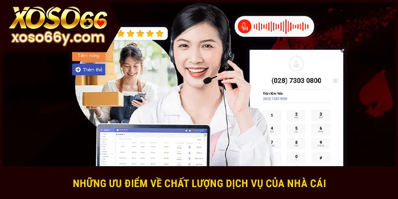 Những ưu điểm về chất lượng dịch vụ của nhà cái