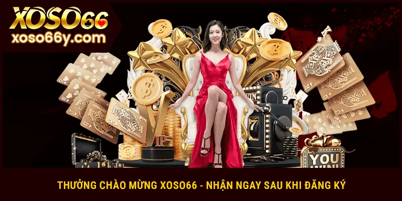 Thưởng chào mừng xoso66