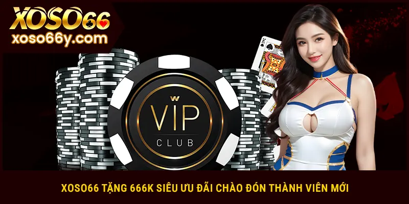 Xoso66 tặng 666k